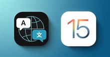 Những tính năng mới trong ứng dụng Dịch Thuật (Translation) trên iOS 15