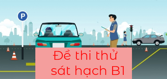 Đề thi sát hạch B1 đề 2