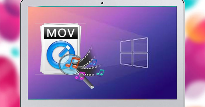 MOV là file gì? Cách mở, chỉnh sửa và chuyển đổi file MOV - QuanTriMang.com