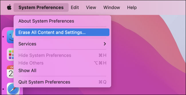 nhấp vào System Preferences > Erase All Content and Settings