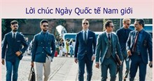 Lời chúc Ngày Quốc tế Nam giới cho sếp, đồng nghiệp nam 