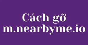 Cách gỡ bỏ m.nearbyme.io khỏi trình duyệt