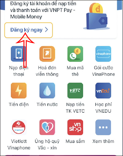 Đăng ký Mobile Money VinaPhone qua VNPT Pay
