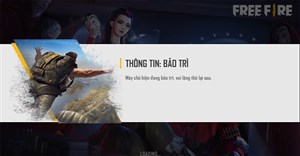 Free Fire bảo trì đến mấy giờ? Tại sao không vào được Free Fire khi bảo trì?