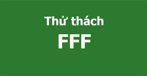 FFF là gì? Thử thách FFF là gì?