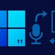 Cách điều khiển Windows 11 bằng giọng nói