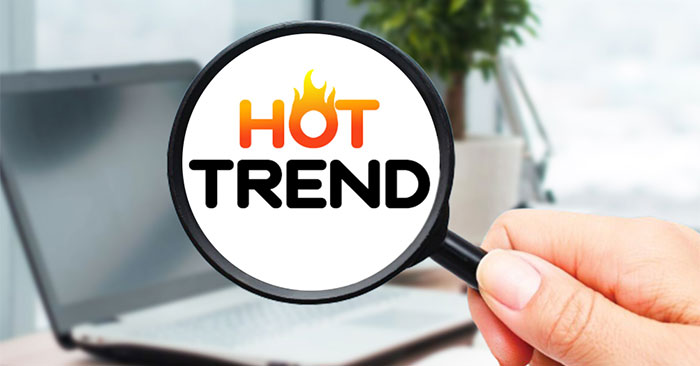 Hot trend
