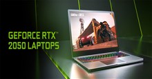 NVIDIA loạt làng GPU cho laptop: GeForce RTX 2050, MX570, MX550, với nhiều điểm nhấn đáng chú ý