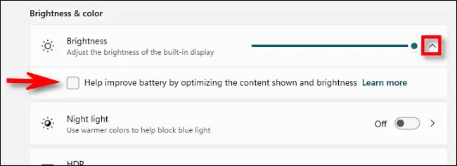 Uncheck the box “Help improve battery by optimizing the content shown and brightness”
