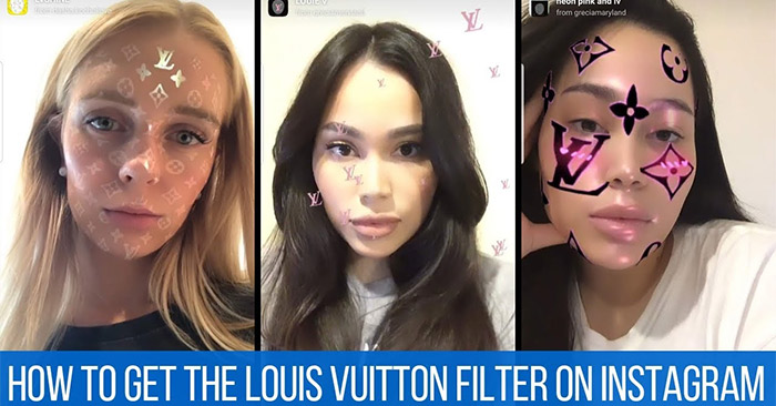 How to get the Louis Vuitton Filters on Instagram LV 4 0  jypsyvloggin