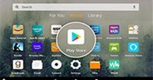 Cách cài đặt Google Play Store trên máy tính bảng Amazon Fire