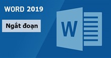 Word 2019 (Phần 13): Ngắt trang/phần/cột