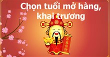 Chọn tuổi mở hàng đầu năm 2023, tuổi khai trương năm Quý Mão