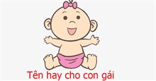 Tên cho bé gái hợp năm 2023 mang lại may mắn, phúc lộc cả đời