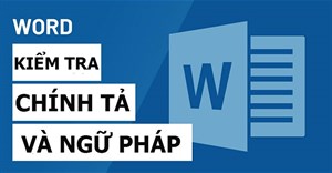 Word 2019 (Phần 24): Kiểm tra chính tả và ngữ pháp