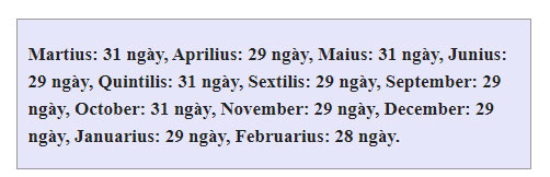 Hoàng đế Pompilus quyết định chọn tháng cuối cùng của năm - tháng 2 - sẽ là tháng có 28 ngày.