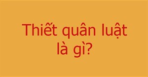 Thiết quân luật là gì?