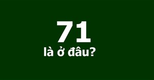 71 là ở đâu?