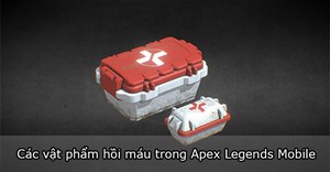 Mẹo dùng các vật phẩm hồi máu Apex Legends Mobile