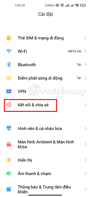 Mở phần Kết nối & Chia sẻ trong Cài đặt
