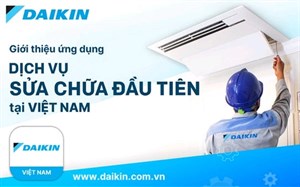 Giới thiệu ứng dụng bảo trì điều hòa Daikin Vietnam