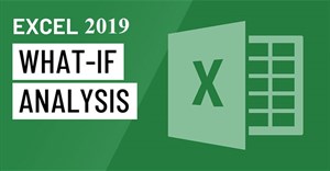 Excel 2019 (Phần 28): What-if Analysis (Phân tích Nếu-thì)