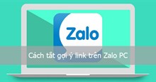 Hướng dẫn cách tắt gợi ý link trên Zalo PC