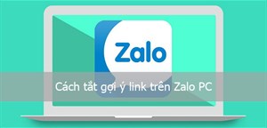 Hướng dẫn cách tắt gợi ý link trên Zalo PC