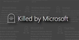 Killed by Microsoft: Nghĩa trang ảo dành cho các sản phẩm phần mềm đã bị khai tử của Microsoft