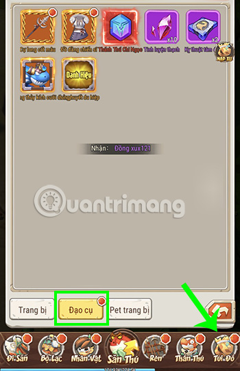 Kiểm tra quà nhận được từ giftcode thông qua mục Túi đồ > Đạo cụ.