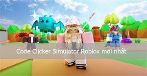 Code Clicker Simulator Roblox mới nhất 8/2022