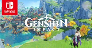 Bao giờ Genshin Impact Nintendo Switch ra mắt?