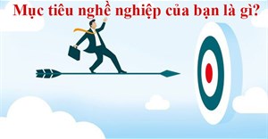 Cách trả lời câu hỏi ‘mục tiêu nghề nghiệp’ của bạn khi phỏng vấn