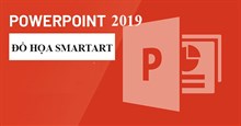 PowerPoint 2019 (Phần 23): Đồ họa SmartArt