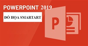 PowerPoint 2019 (Phần 23): Đồ họa SmartArt