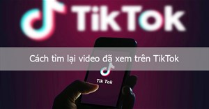 Hướng dẫn xem lại video đã xem trên TikTok