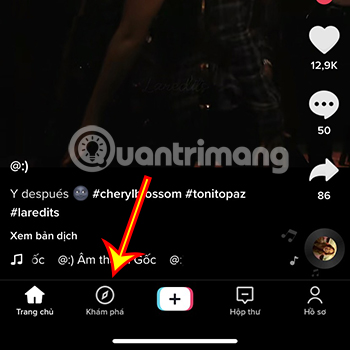 Tại giao diện chính của Tik Tok, chọn mục Khám phá.