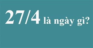 27/4 là ngày gì?