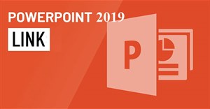 PowerPoint 2019 (Phần 29): Link (liên kết)