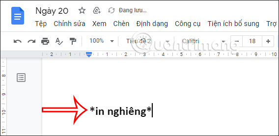 Định dạng chữ in đậm, in nghiêng bằng Markdown Google Docs