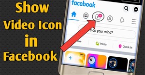 Cách hiện nút Video Watch Facebook siêu đơn giản