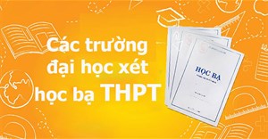 Danh sách 176 trường đại học xét học bạ THPT năm 2024 