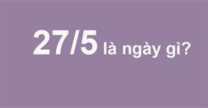 27/5 là ngày gì?