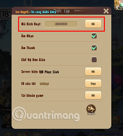 Nhập mã tại mục Mã Kích Hoạt và bấm Đổi.