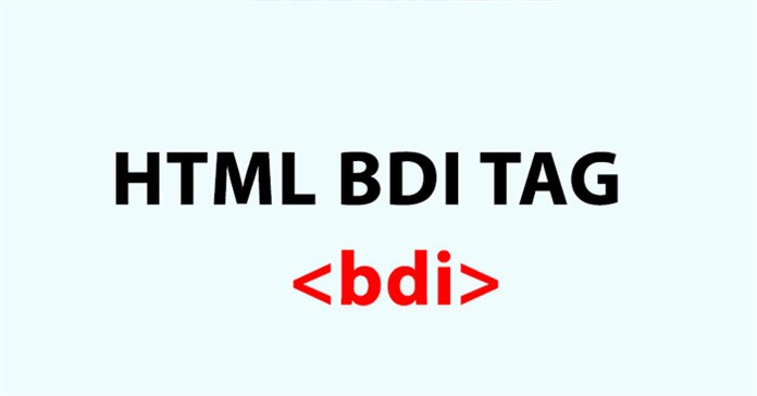 Thẻ HTML <bdi>