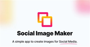 Cách dùng Social Image Maker thiết kế ảnh bìa