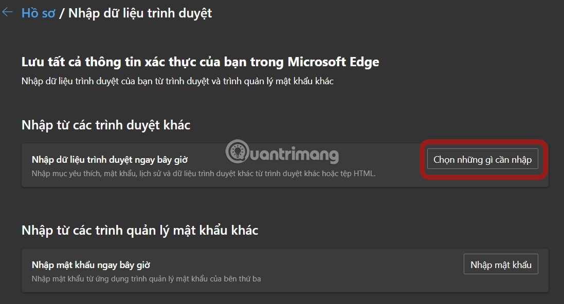 Nhấn nút Choose what to import/Chọn những gì cần nhập