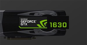 Nvidia GTX 1630 ra mắt: Ngôi sao mới trong phân khúc GPU giá rẻ?