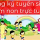 Đăng ký tuyển sinh mầm non trực tuyến 2026