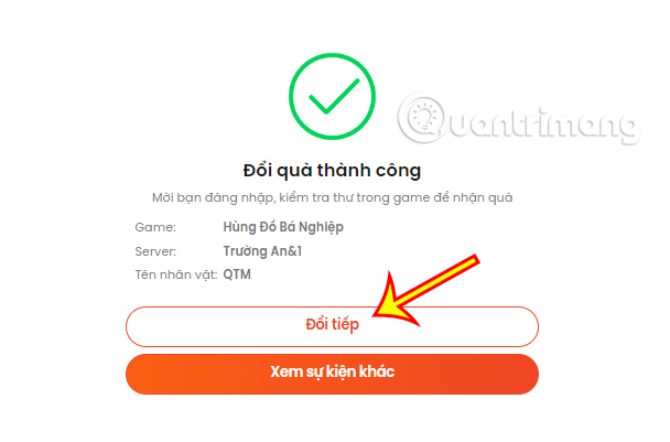 Nhấn Đổi tiếp để nhập thêm các mã code khác.